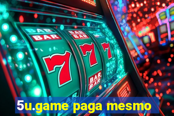 5u.game paga mesmo